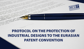 Protocol on the Protection of Industrial Designs to the Eurasian Patent Convention